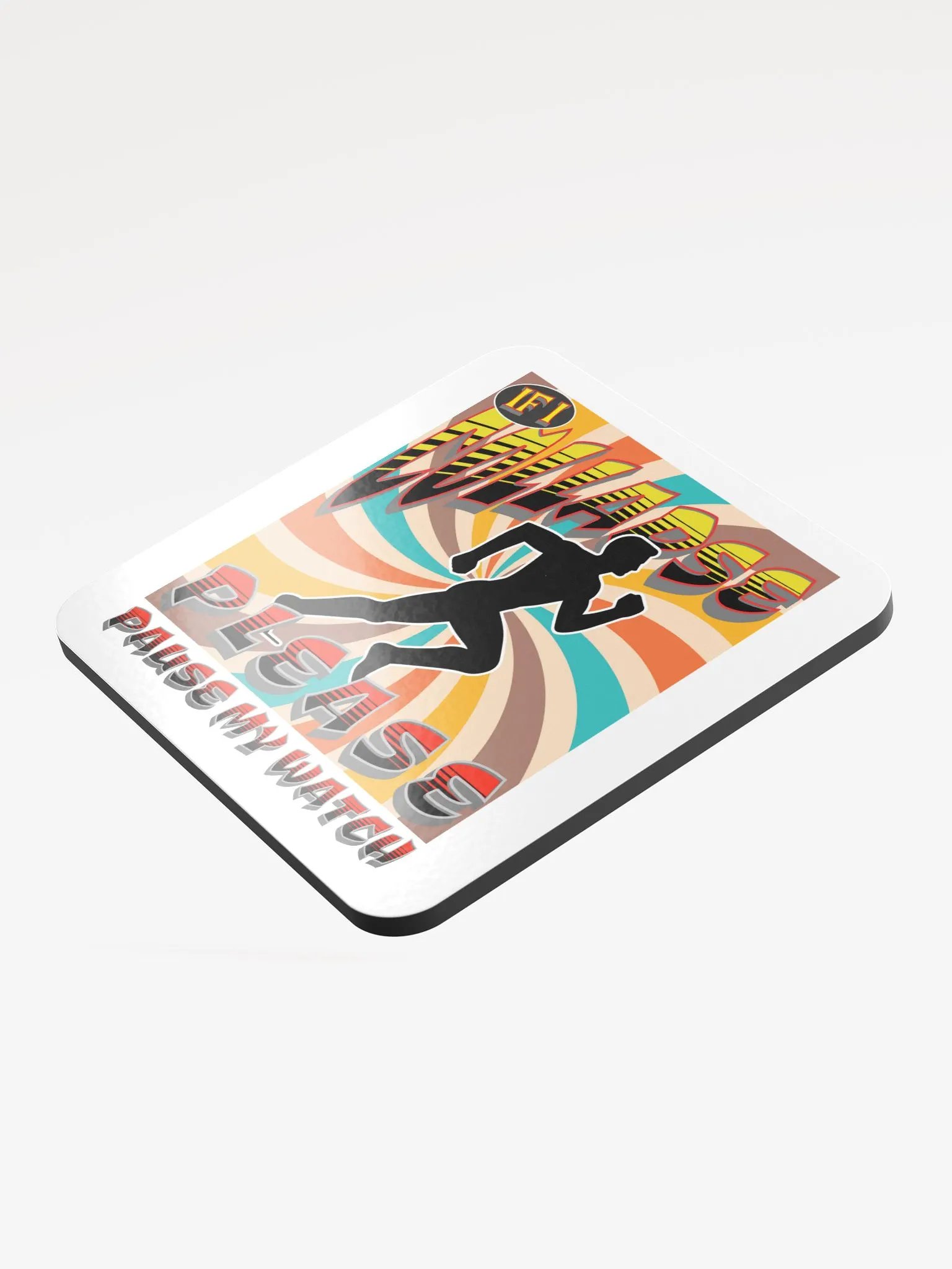 If I Collapse Please Pause My Watch Runner Coaster product image (2)