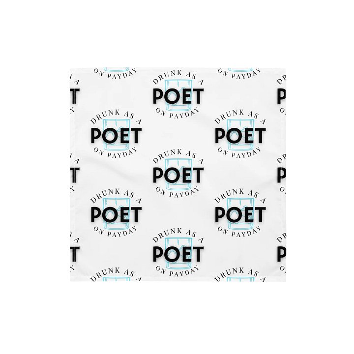 Drunk as a Poet on Payday the Bandana product image (1)