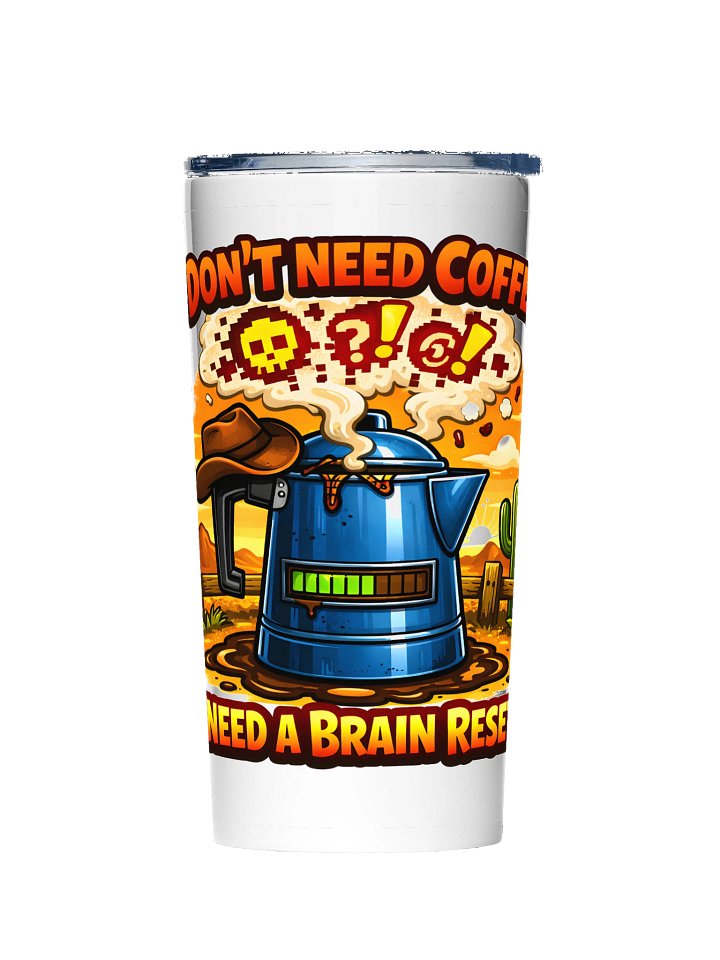 UnspokenMinds: Need a Brain Reset Tumbler product image (1)
