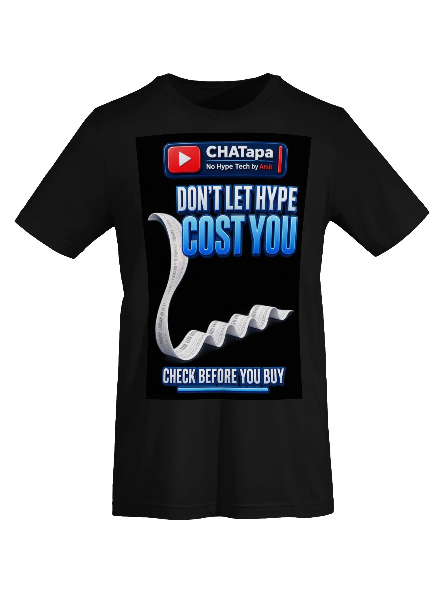 CHATapa “Don’t Let Hype Cost You” Tee product image (10)