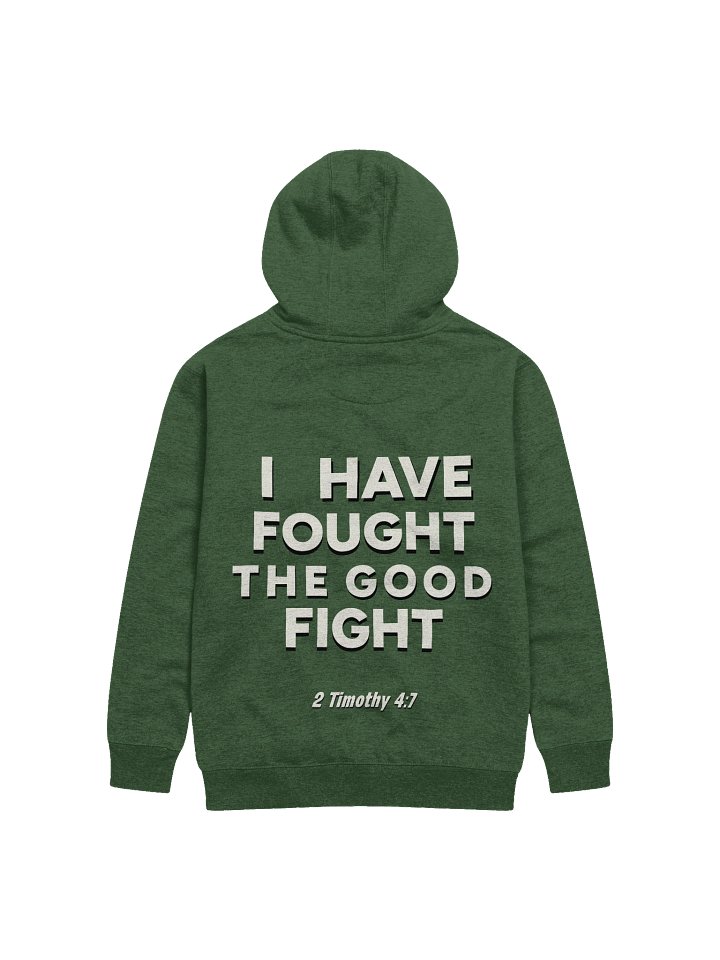 I Have Fought The Good Fight Hoodie product image (8)