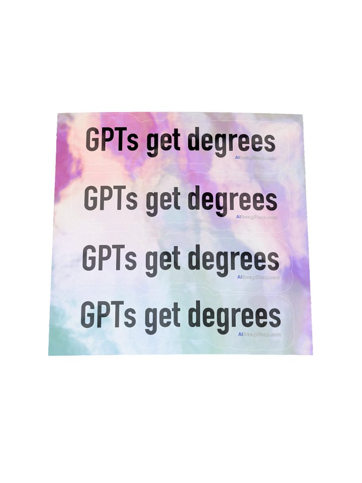 GPTs Get Degrees Holofoil Sticker Sheet product image (1)