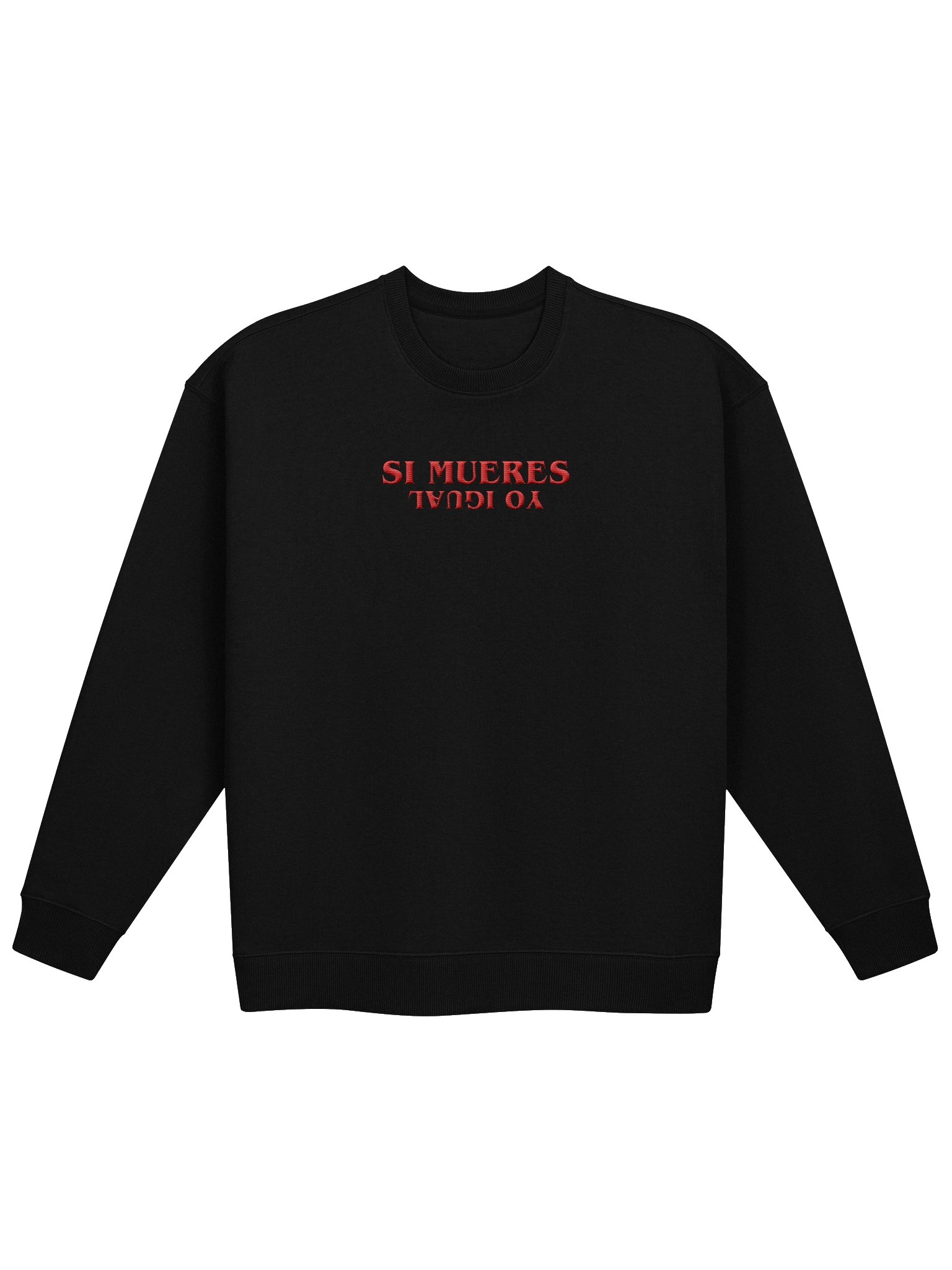 SI MUERES... YO MUERO[ BORDADO ] product image (1)