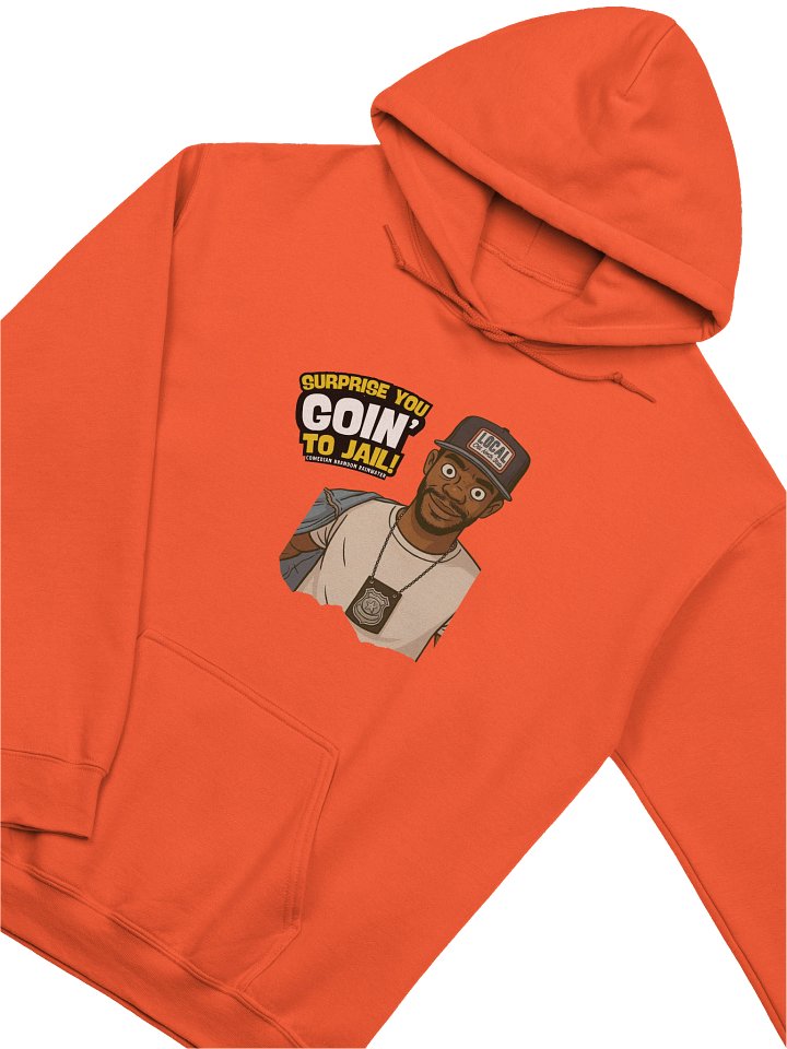 SURPRISE! You Goin' to Jail Hoodie product image (30)