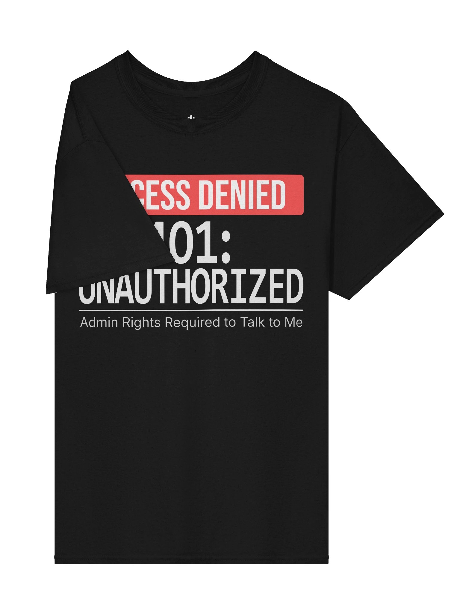 401: Unauthorized T-Shirt product image (16)