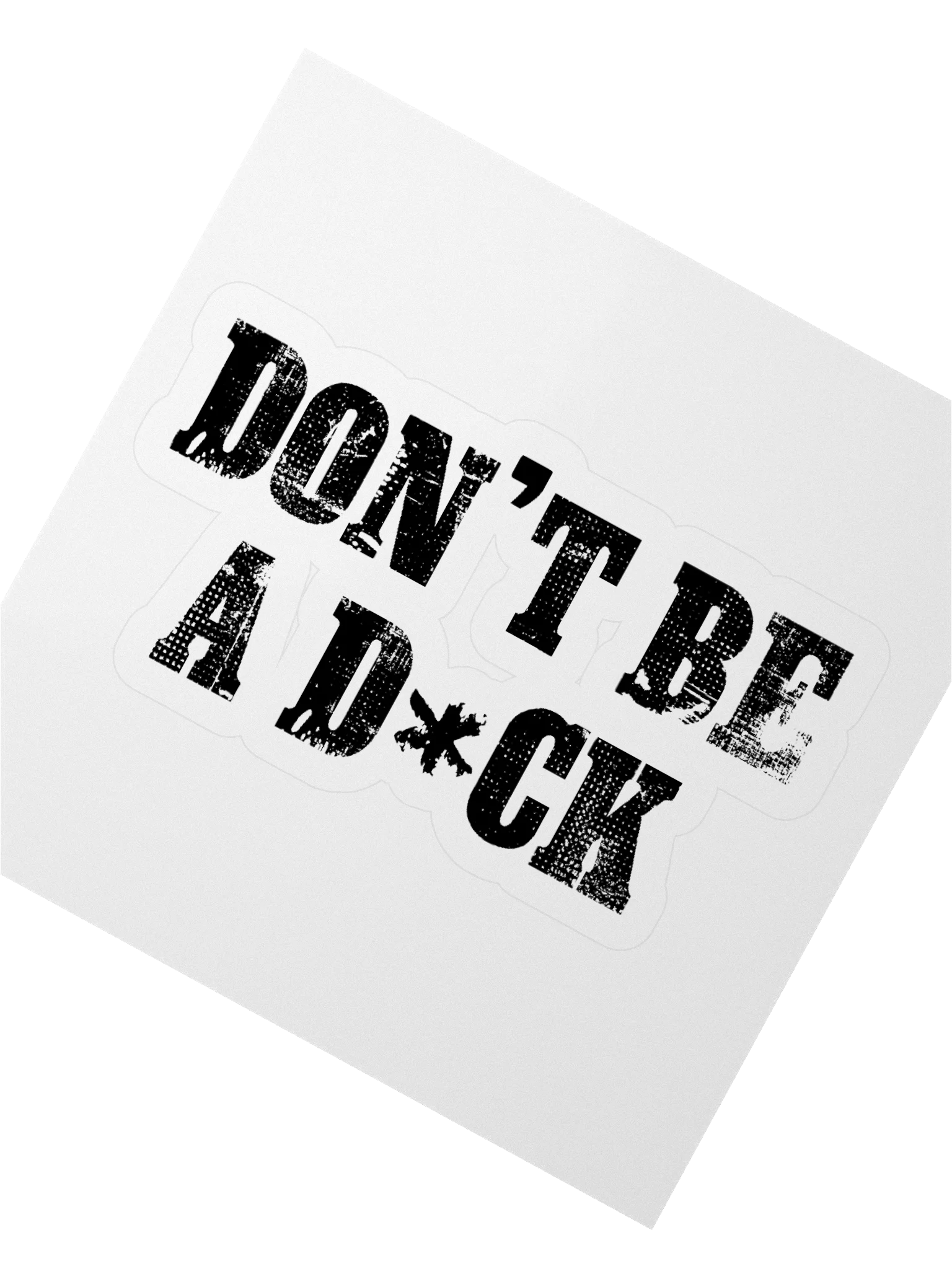 Don't Be A D*ck Sticker product image (2)
