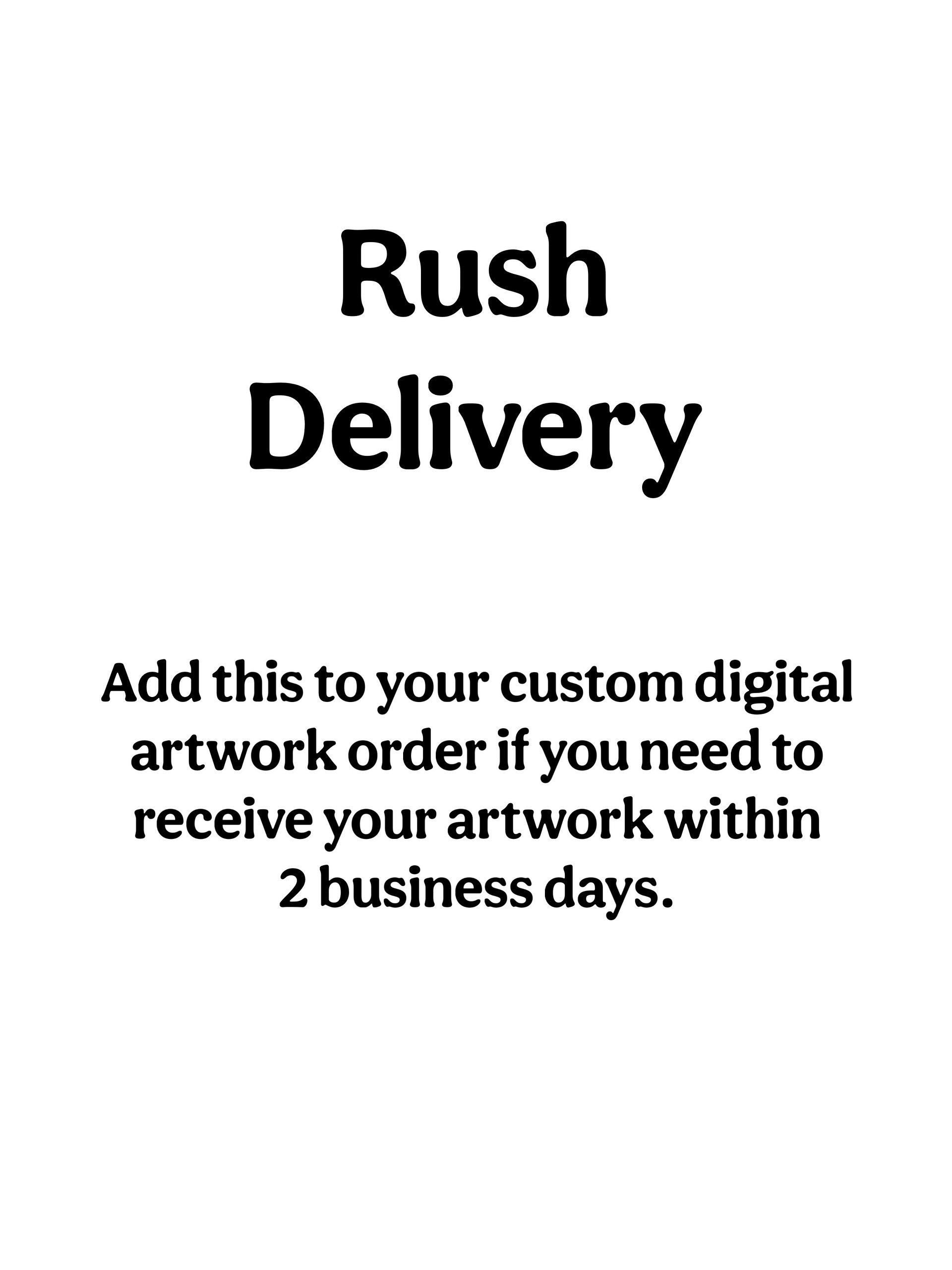 Rush Delivery for custom digital artwork product image (1)