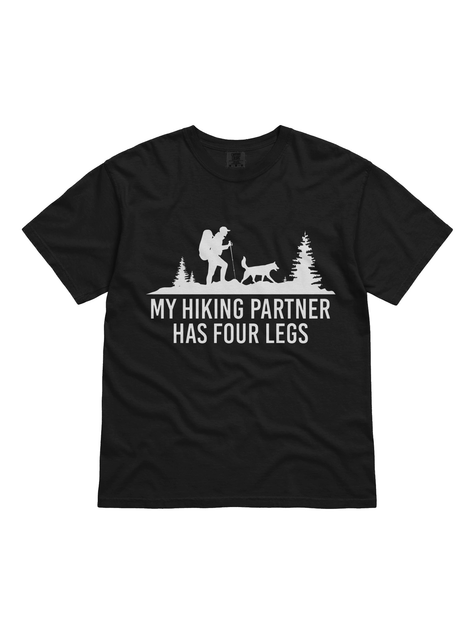 My Hiking Partner Has Four Legs Graphic T-Shirt – Dog Hiker & Backpacking Trail Apparel product image (1)