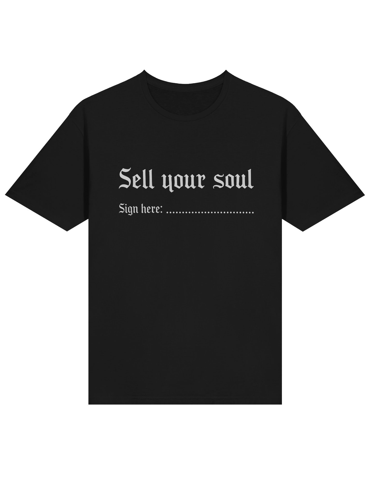 Sell Your Soul Sign Here shirt product image (2)