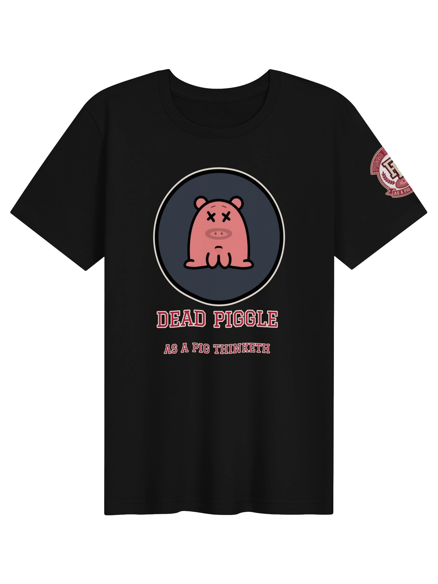 Dead Piggle Tee | As a Pig Thinketh product image (1)