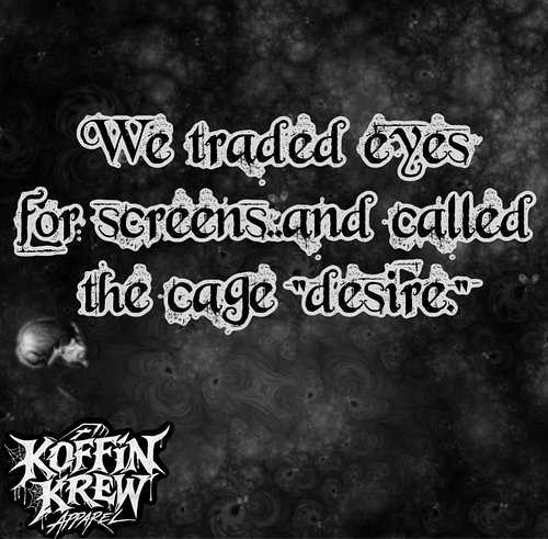 The brightest prisons don’t have bars…
They have notifications.

We traded eyes for screens and called the cage desire.

Stay...