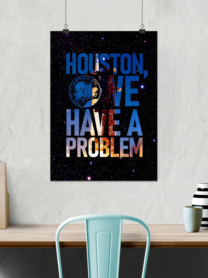 Houston, we have a problem / NASA, Apollo missions, Moon — space poster, science poster, space art, space collage product image (2)