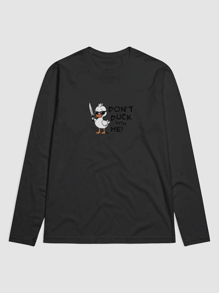 Funny Duck with Attitude Long Sleeve Shirt product image (2)