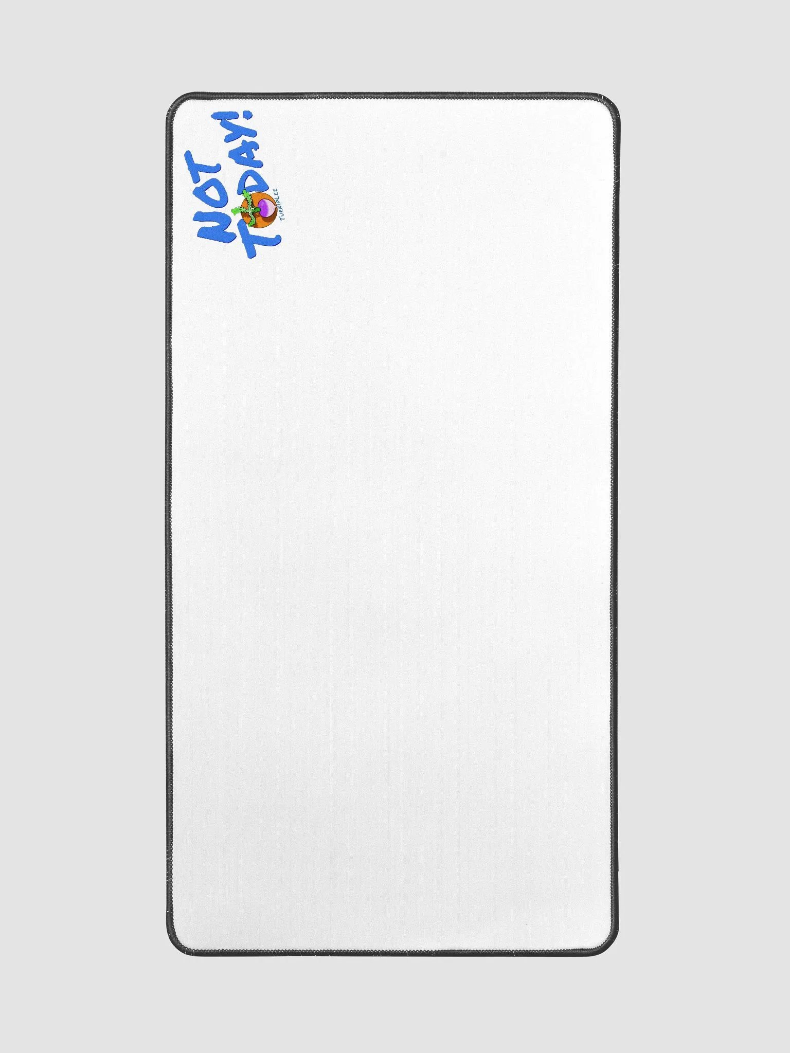 Not Today Deskmat product image (2)