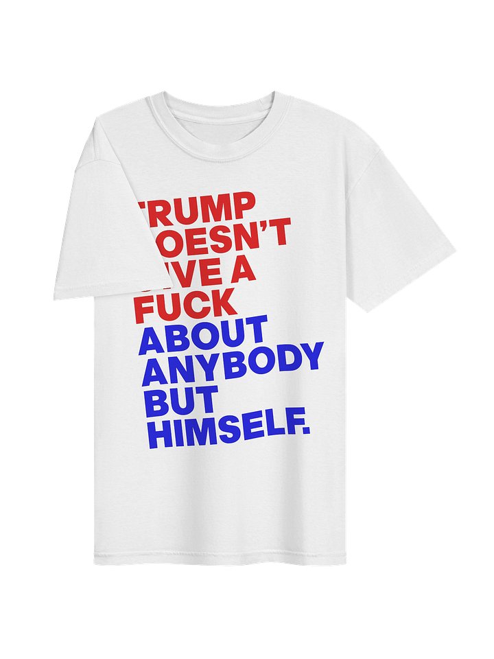 TRUMP DOESN'T GIVE A... product image (2)
