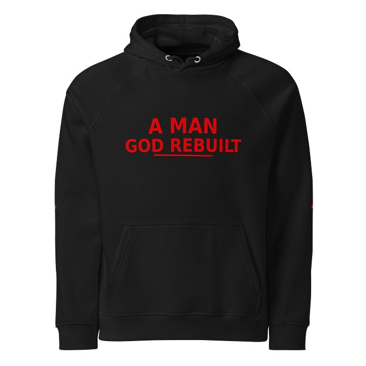 A MAN GOD REBUILT — Premium Hoodie product image (1)