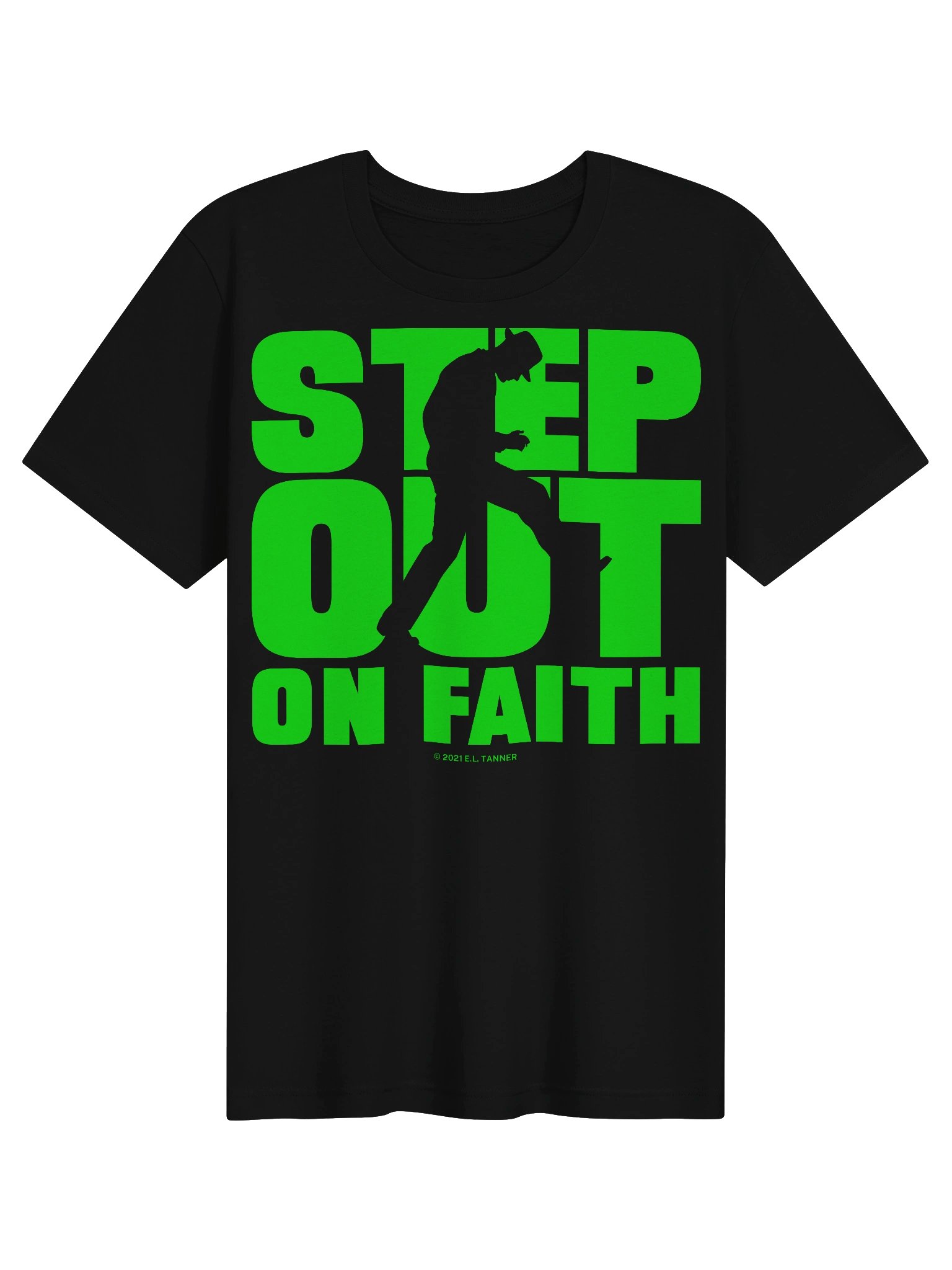 Step Out On Faith Grn. T-Shirt product image (1)