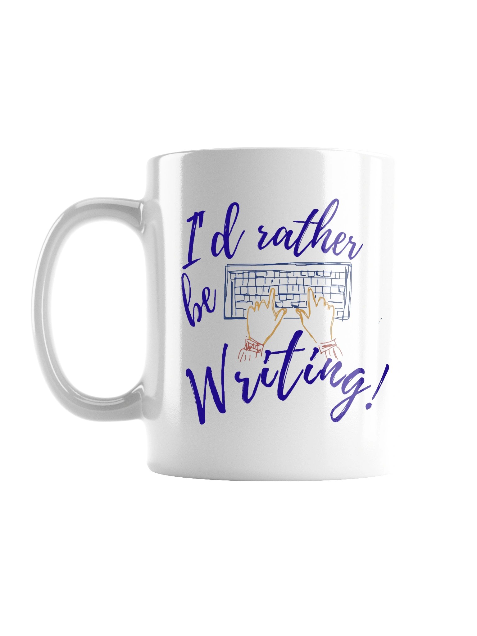 I'd Rather Be Writing! product image (1)