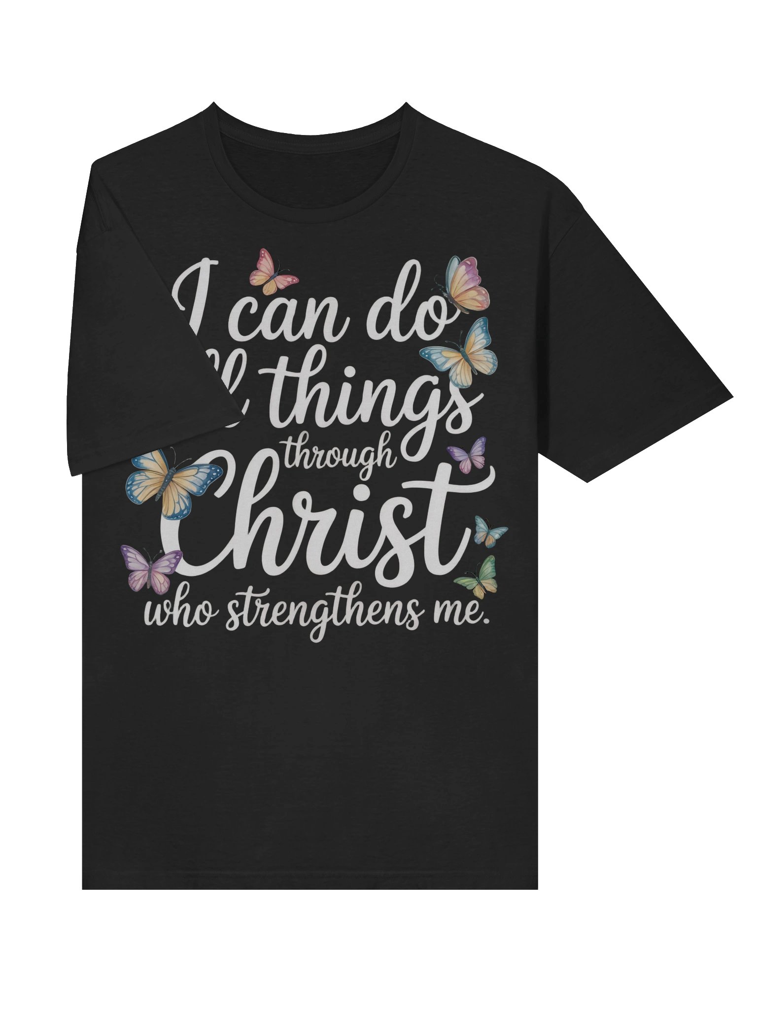 Christian Tee Shirt I Can Do All Things Through Christ Who Strengthens Me product image (5)