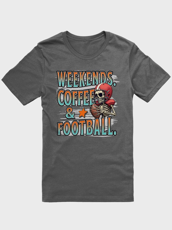 Weekends Coffee And Football Skeleton Warrior T-Shirt product image (1)