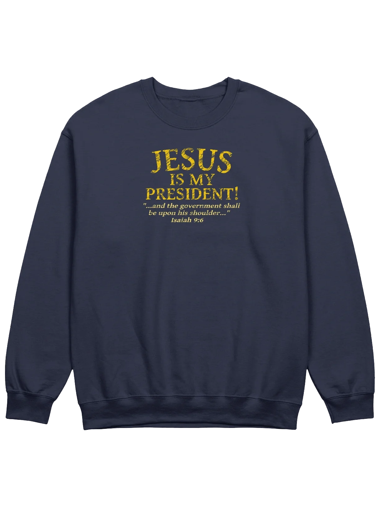 Jesus Is My President Sweatshirt product image (1)