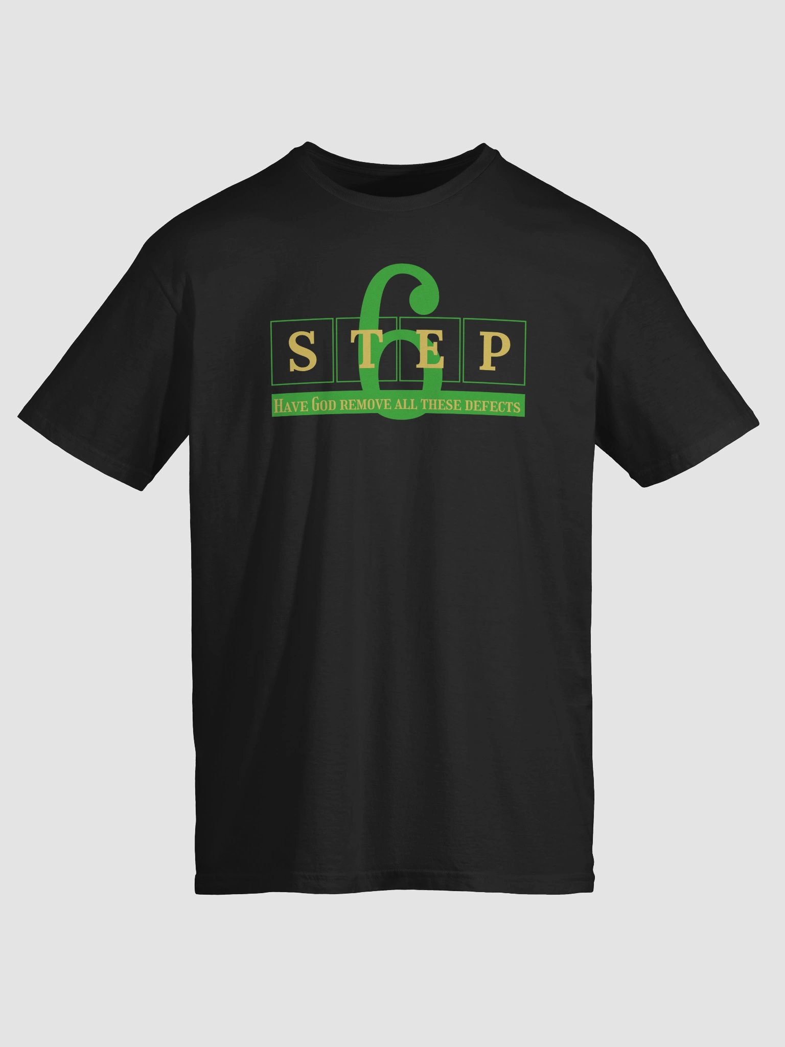Step 6 of the Twelve Traditions | Recovery T-Shirt Inspiring Sobriety product image (1)