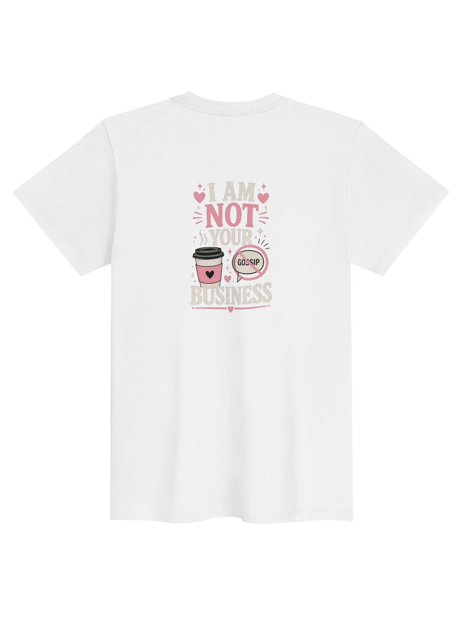 Coffee Gossip I Am Not Your Business Women's T-Shirt product image (2)