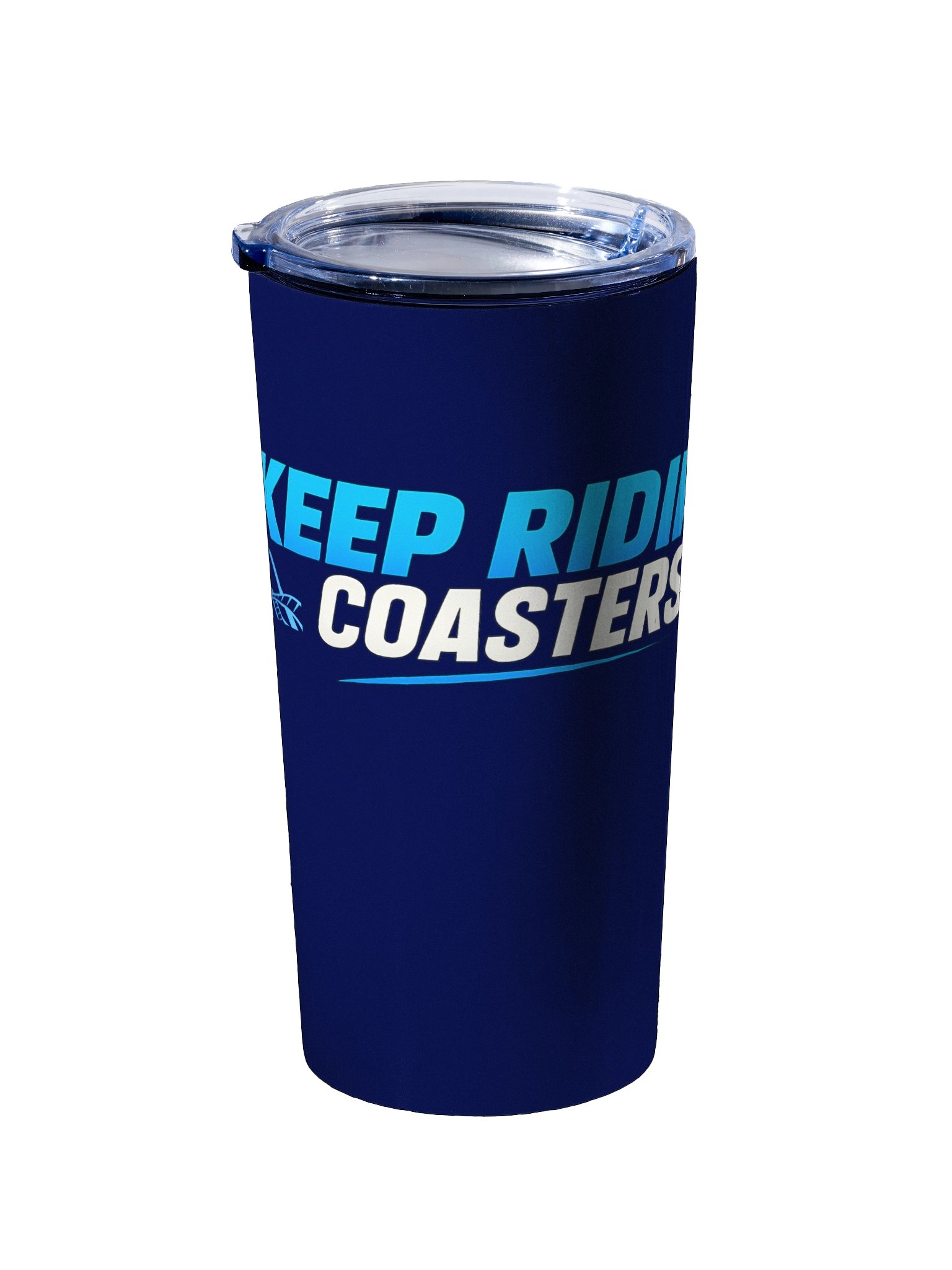 Keep Ridin' Coasters Tumbler product image (2)