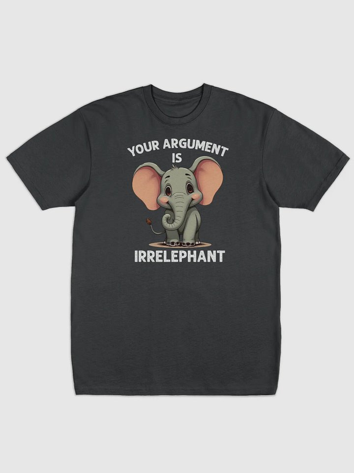 Your Argument Is Irrelephant Men's Tee product image (1)