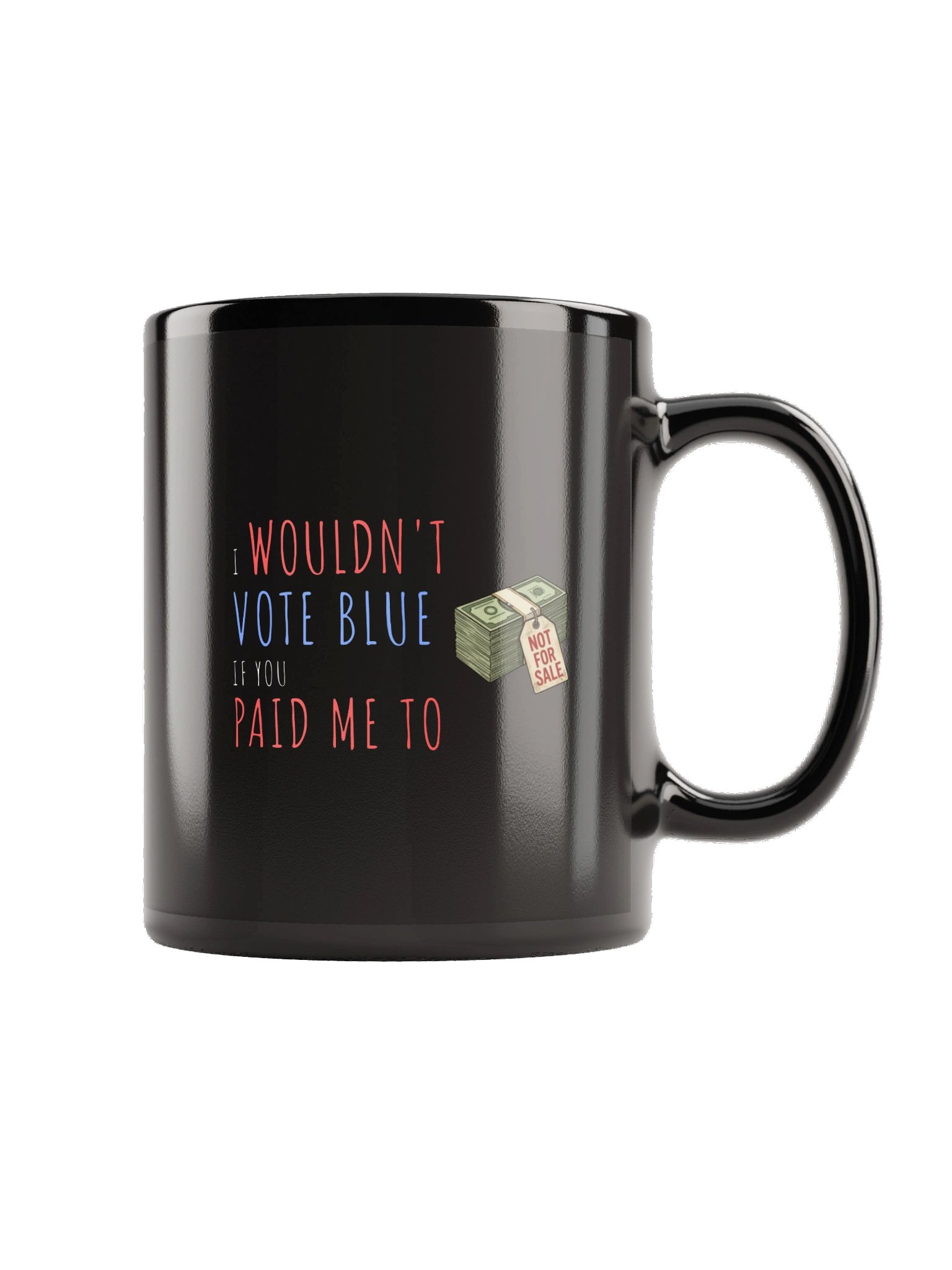 The Paid Me To Mug - Black product image (5)