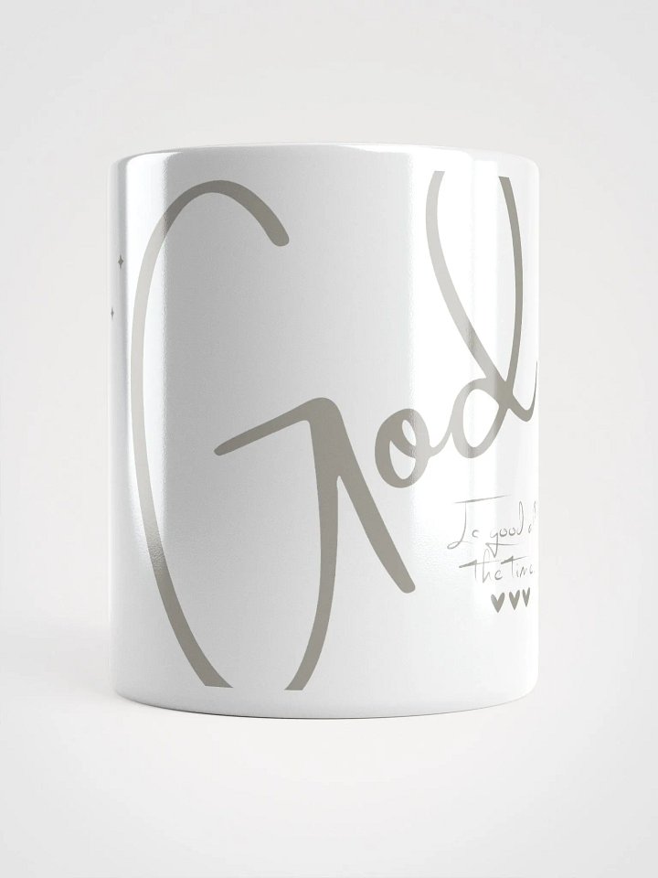 "God is Good All the Time" Faith Mug product image (1)