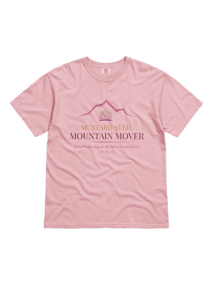 Mustard Seed Mountain Mover, Global Prayer Day for End of Breast Cancer, Prayer Warrior T-Shirt, Comfort Color Shirt (Light Shade) product image (4)