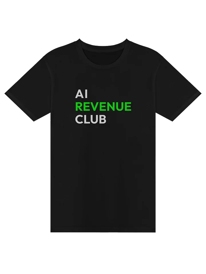 AI Revenue Club - TShirt product image (1)