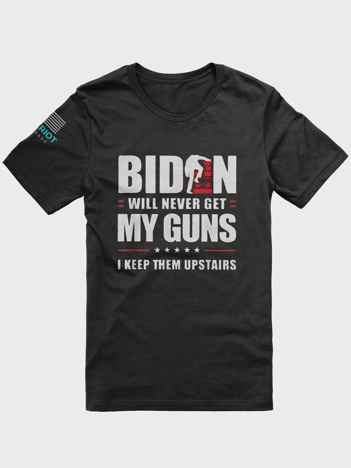 BiDEN WILL NEVER GET MY GUNS product image (2)