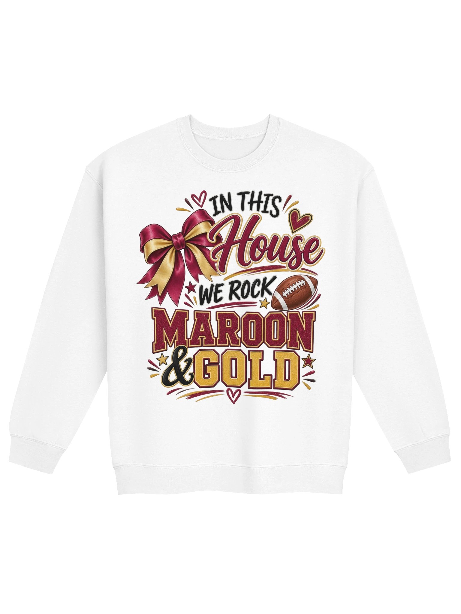 In This House We Rock Maroon & Gold Sweatshirt product image (1)