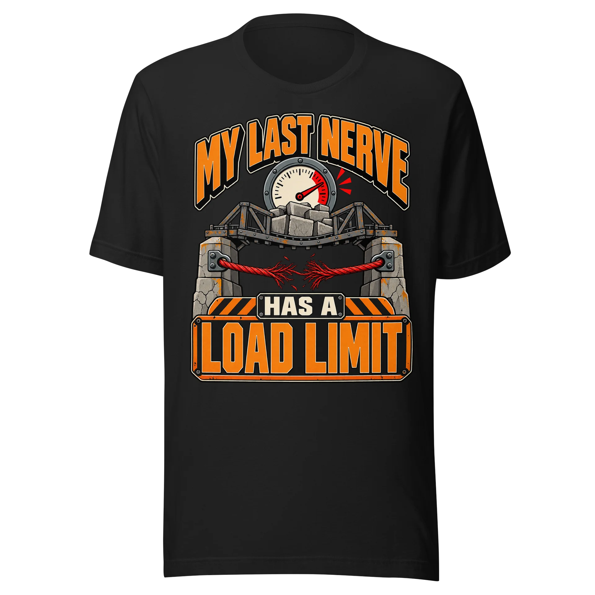 My Last Nerve Has a Load Limit product image (1)