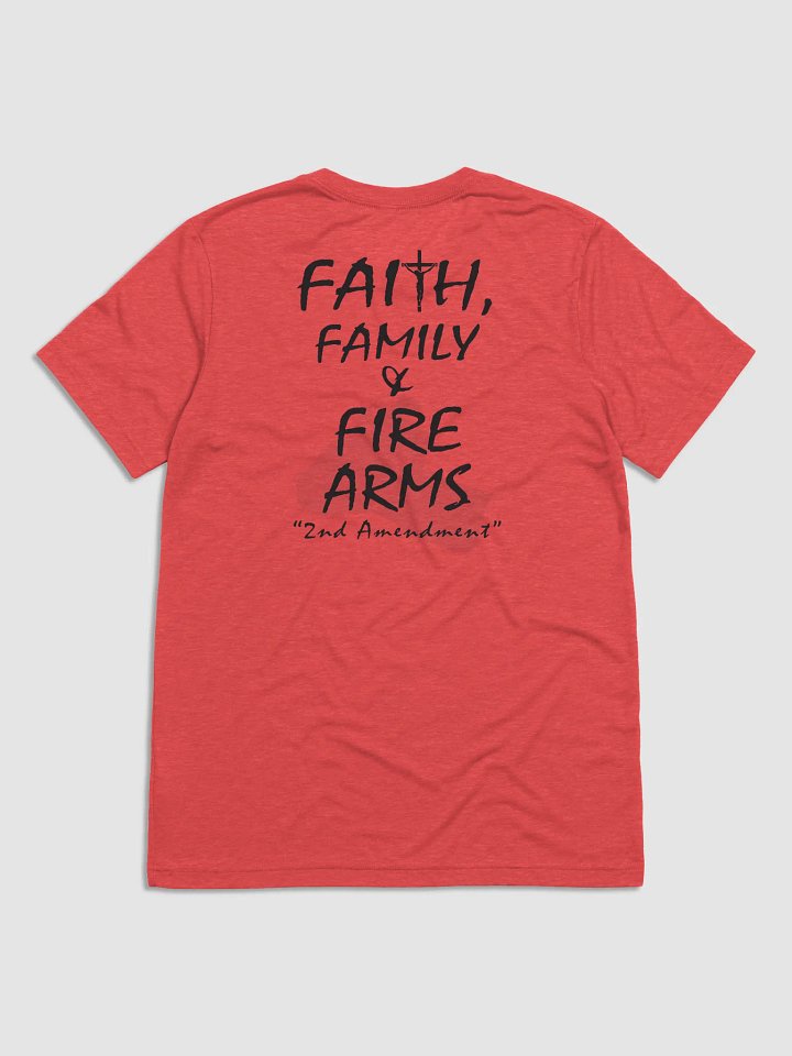 Faith, Family & Firearms 2nd Amendment | Tee product image (13)