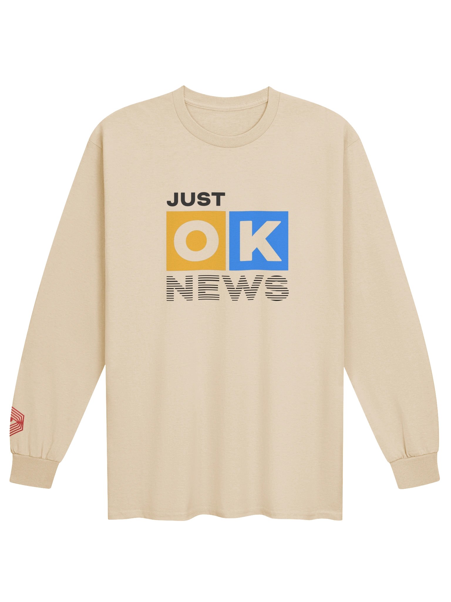 Just OK News Anchor Long Sleeve product image (9)