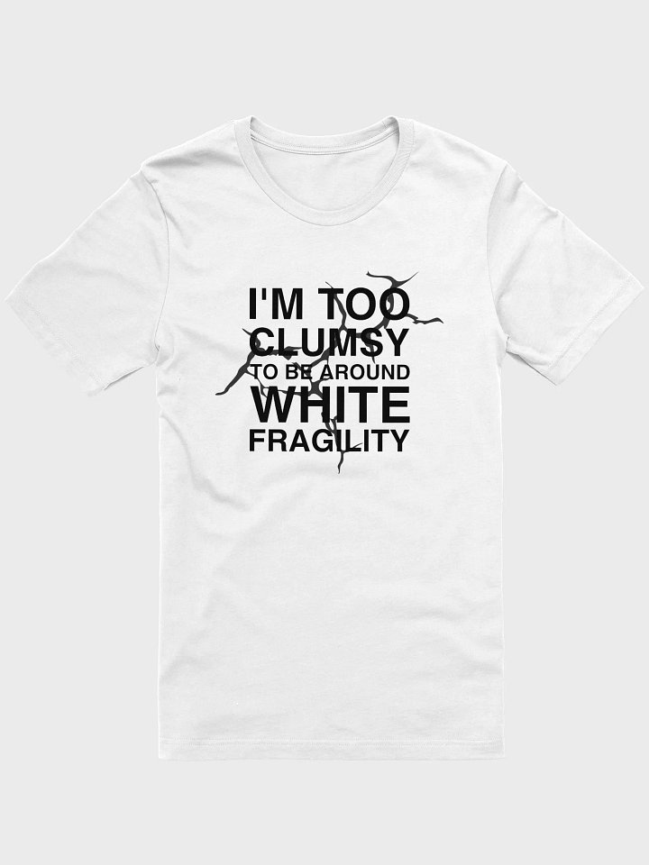 white fragility t-shirt product image (1)