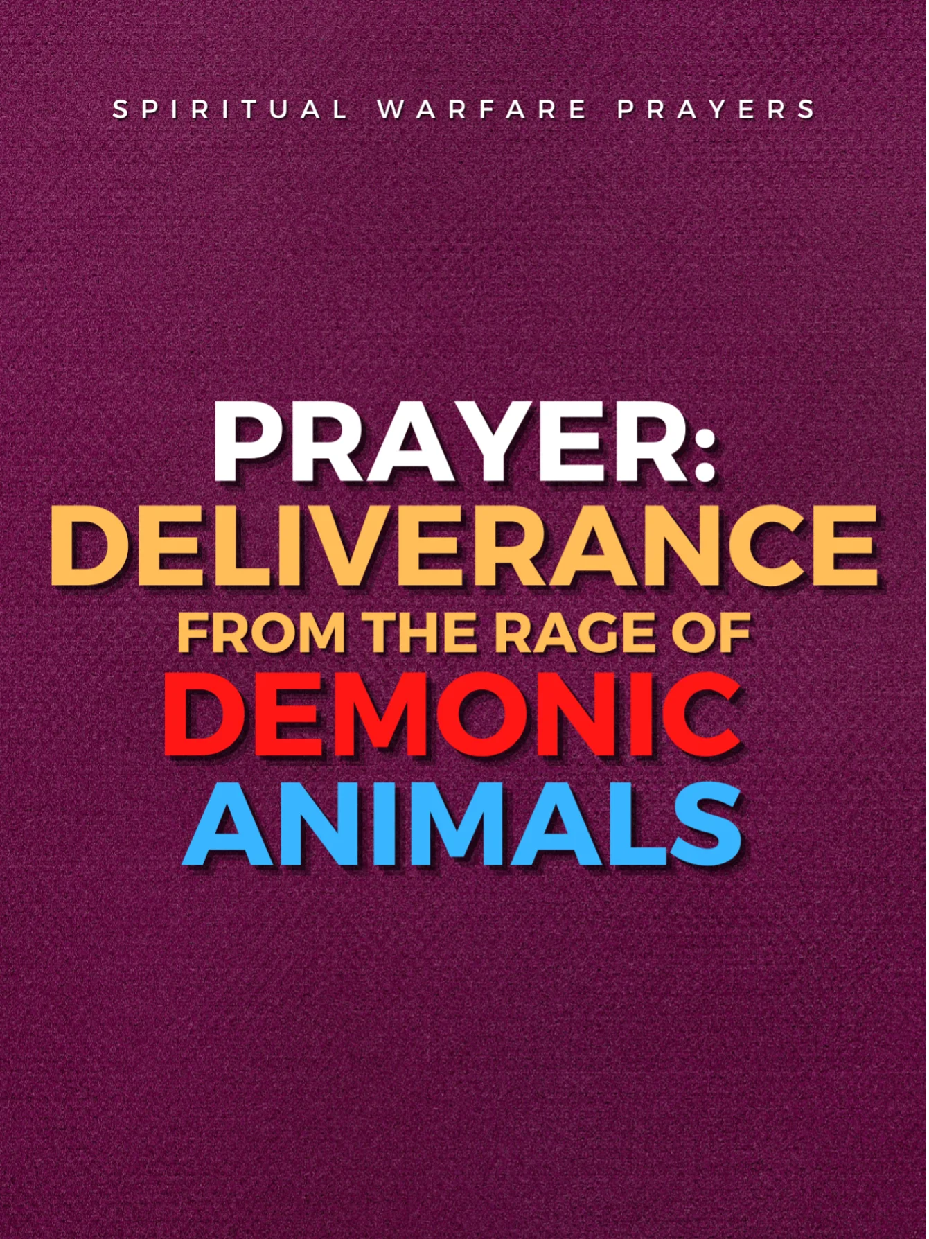 Deliverance from Demonic Animal Attack product image (1)
