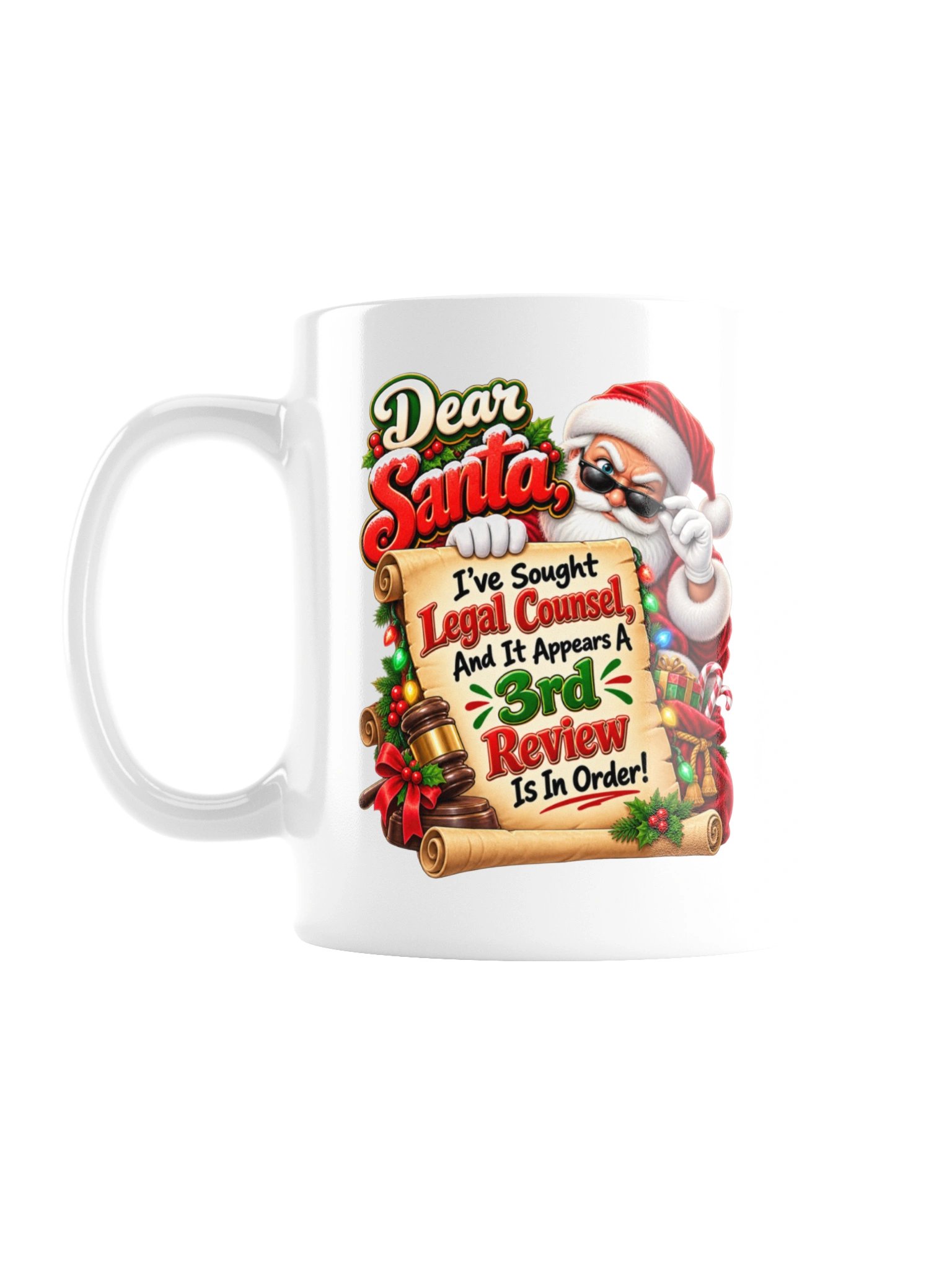 DEAR SANTA, I’VE SOUGHT LEGAL COUNSEL…MUG product image (2)