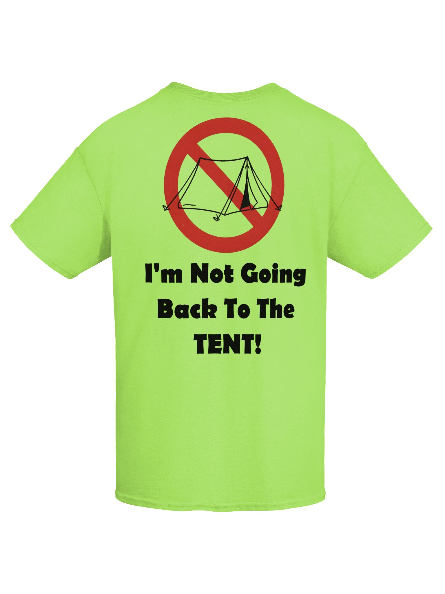 I'm Not Going Back To The Tent product image (7)