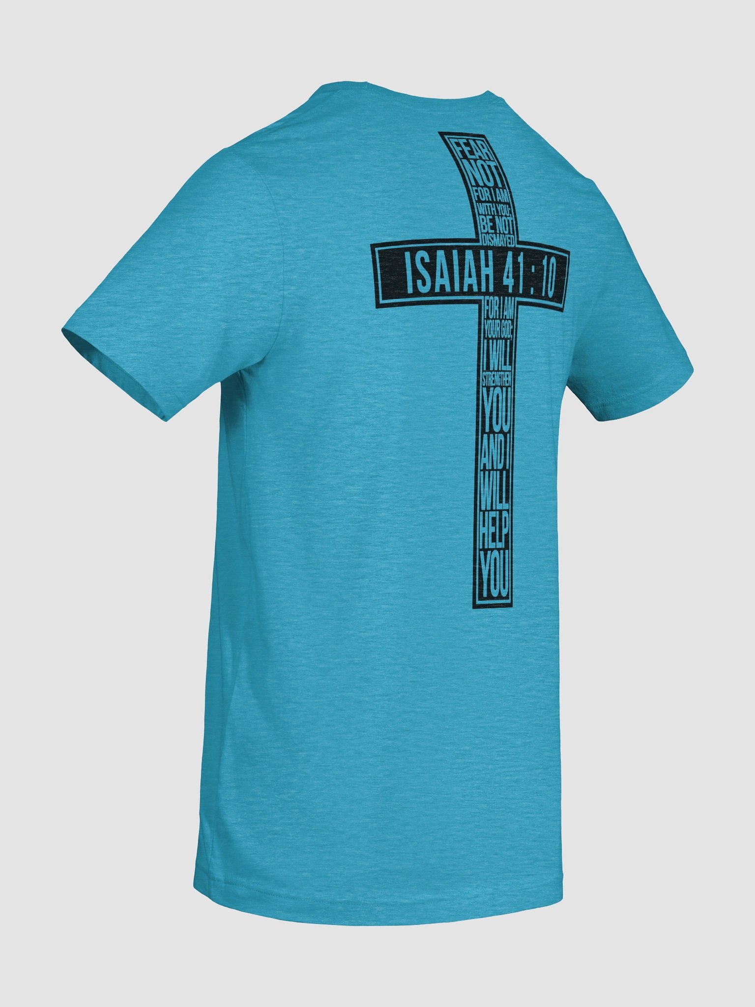Isaiah 41:10 Fear Not Tee product image (7)