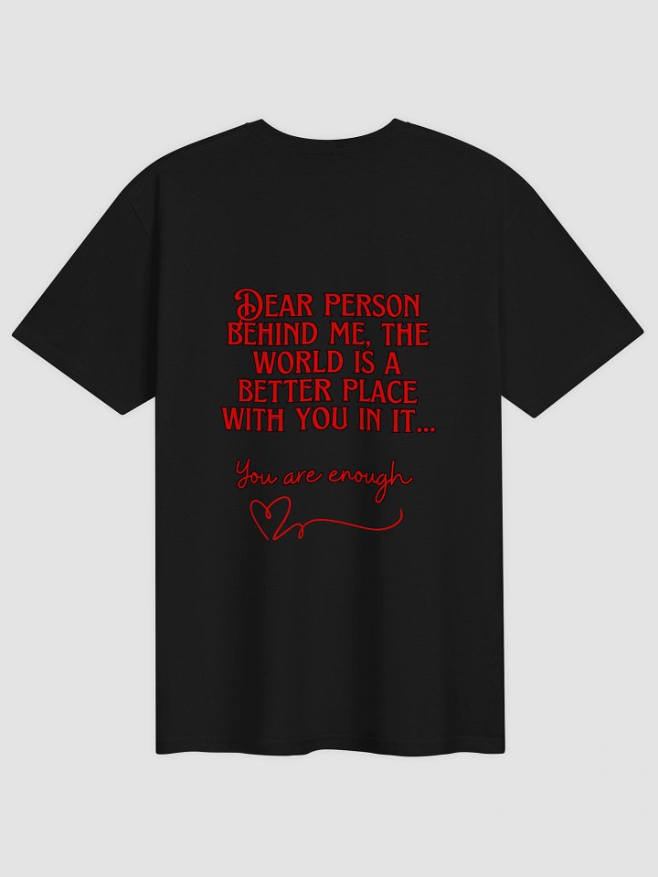You are enough T-shirt (Unisex) product image (1)