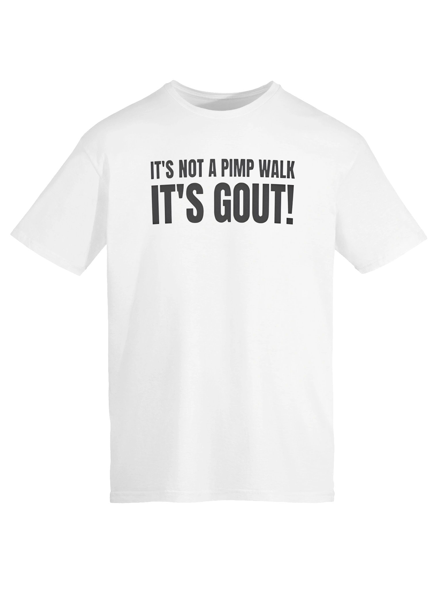It’s Not A Pimp Walk It’s Gout Shirt product image (2)