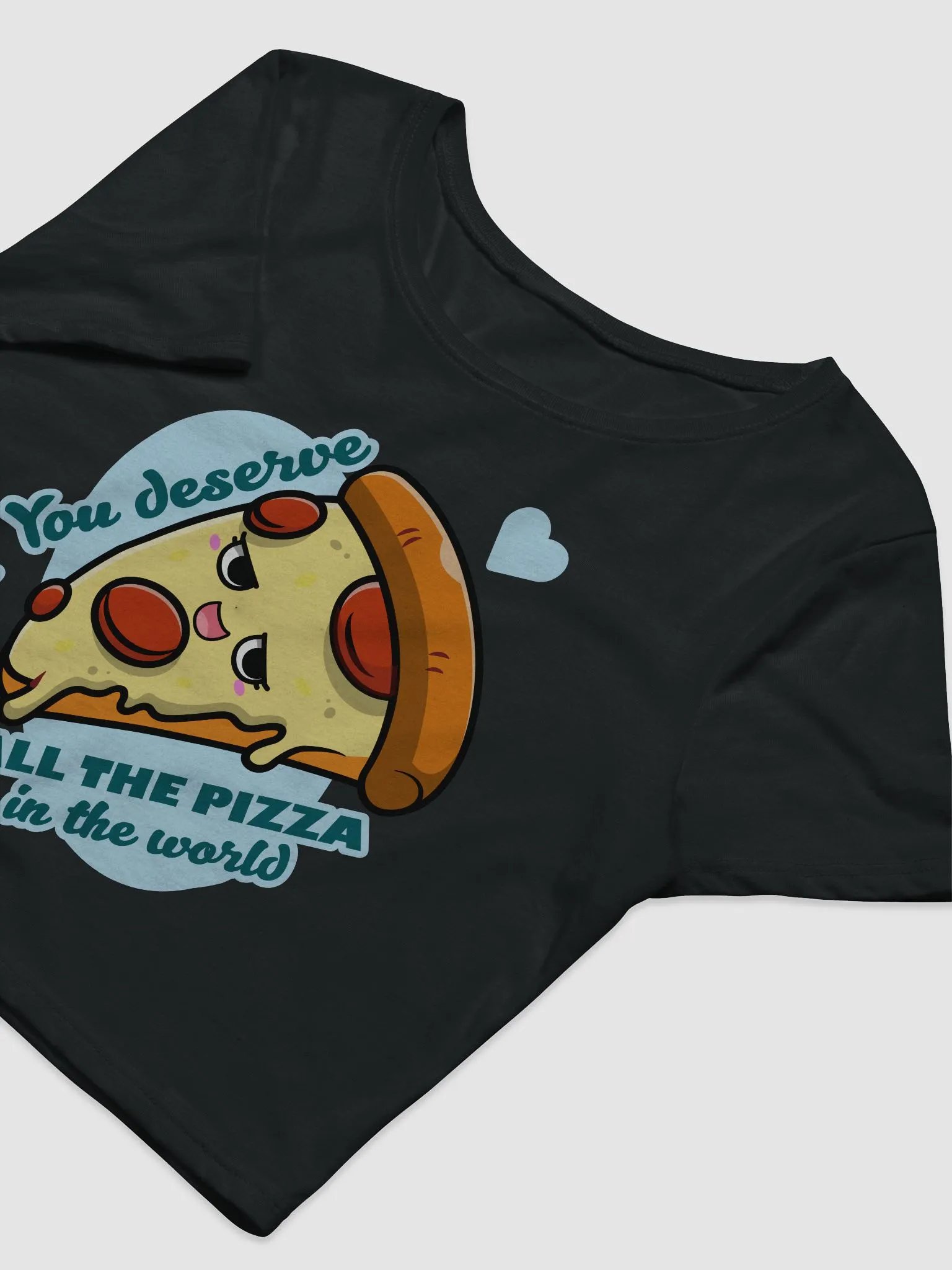 You deserve pizza, cutie product image (13)