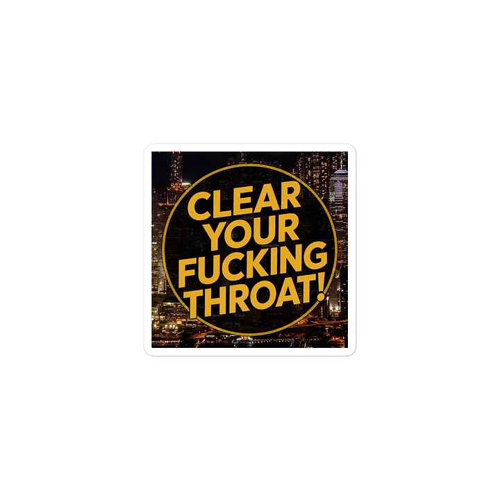 Clear Your Throat Sticker product image (2)
