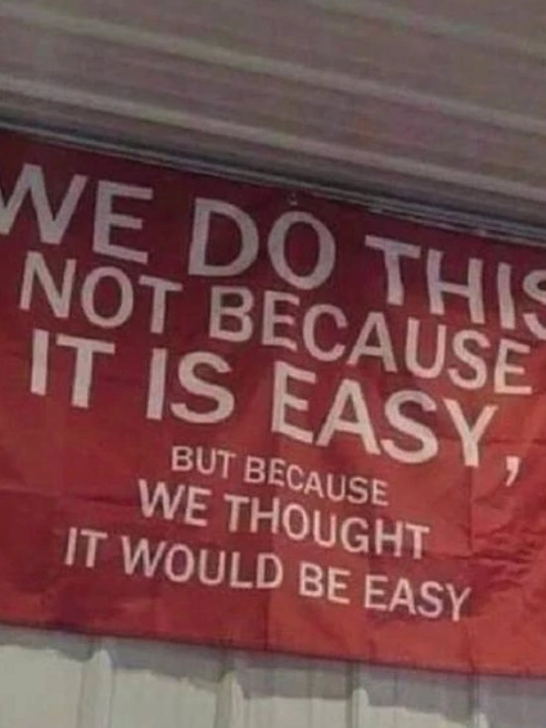 we do this not because it is easy flag product image (2)