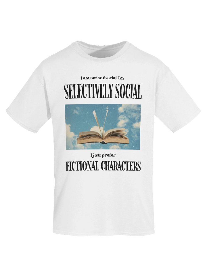 I am not antisocial, I'm selectively social unisex T-shirt product image (2)