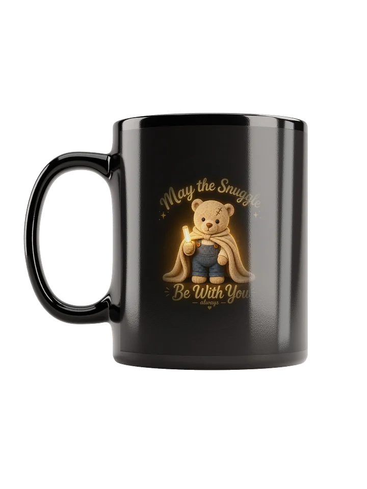 May the Snuggle Be With You Mug product image (1)